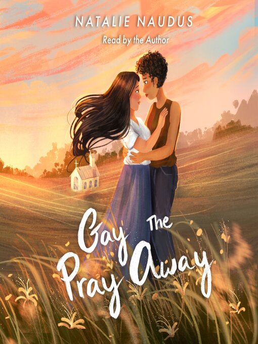 Title details for Gay the Pray Away by Natalie Naudus - Available